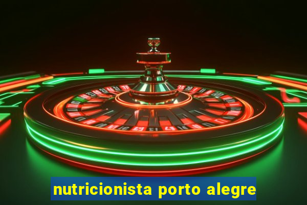 nutricionista porto alegre